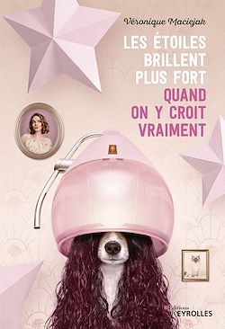 Télécharger le livre :  Les étoiles brillent plus fort quand on y croit vraiment