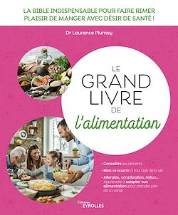 Télécharger le livre :  Le grand livre de l'alimentation