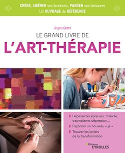 Télécharger le livre :  Le grand livre de l'art-thérapie
