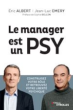 Télécharger le livre :  Le manager est un psy