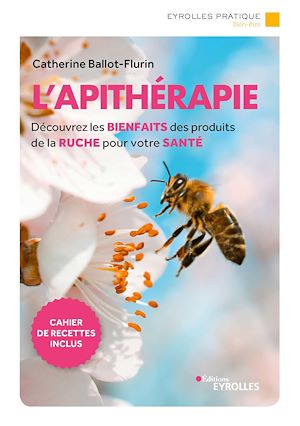 Téléchargez le livre :  L'apithérapie