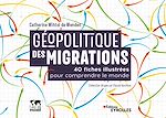 Télécharger le livre :  Géopolitique des migrations