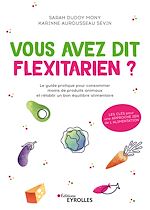 Télécharger le livre :  Vous avez dit flexitarien ?