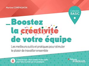 Téléchargez le livre :  Boostez la créativité de votre équipe
