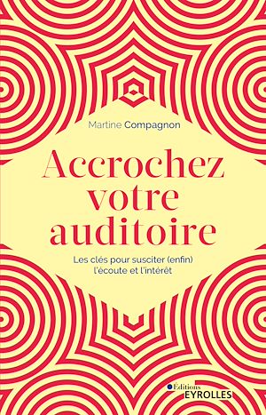 Téléchargez le livre :  Accrochez votre auditoire