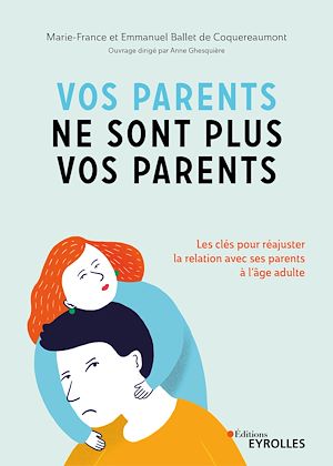 Download the eBook: Vos parents ne sont plus vos parents