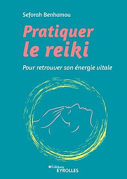 Télécharger le livre :  Pratiquer le reiki
