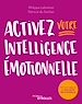 Télécharger le livre :  Activez votre intelligence émotionnelle