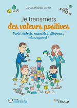 Télécharger le livre :  Je transmets des valeurs positives