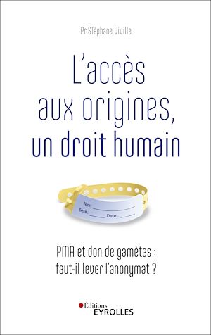 Téléchargez le livre :  L'accès aux origines, un droit humain