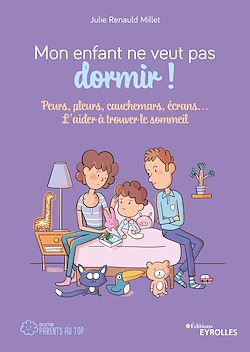 Télécharger le livre :  Mon enfant ne veut pas dormir !