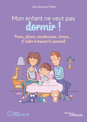 Téléchargez le livre :  Mon enfant ne veut pas dormir !