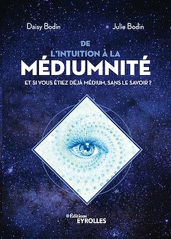Télécharger le livre :  De l'intuition à la médiumnité