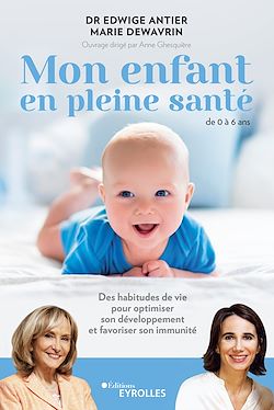 Télécharger le livre :  Mon enfant en pleine santé - de 0 à 6 ans