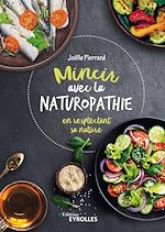 Télécharger le livre :  Mincir avec la naturopathie