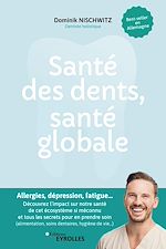 Télécharger le livre :  Santé des dents, santé globale