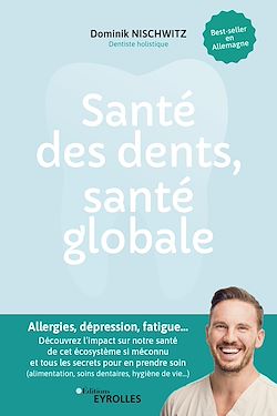 Télécharger le livre :  Santé des dents, santé globale
