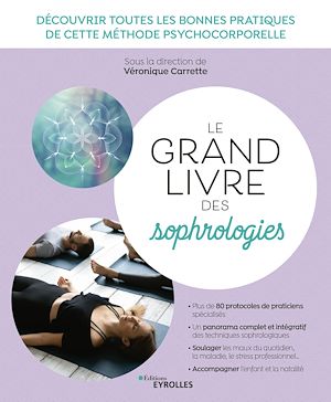 Téléchargez le livre :  Le grand livre des sophrologies