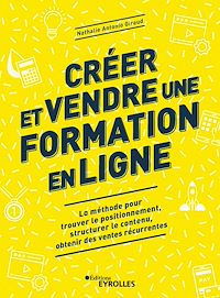 Téléchargez le livre :  Créer et vendre une formation en ligne