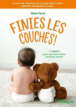 Télécharger le livre :  Finies les couches !