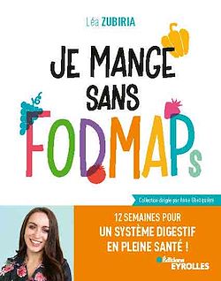 Télécharger le livre :  Je mange sans fodmaps