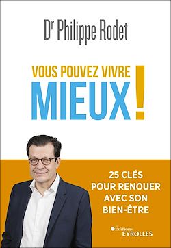 Télécharger le livre :  Vous pouvez vivre mieux !