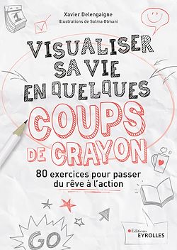 Télécharger le livre :  Visualiser sa vie en quelques coups de crayon