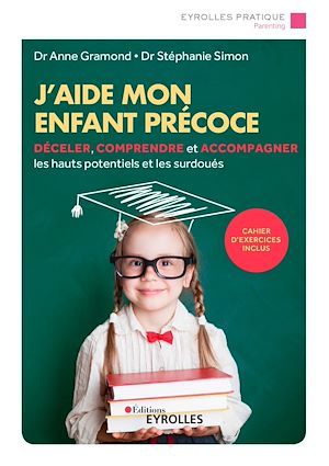 Téléchargez le livre :  J'aide mon enfant précoce