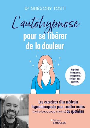 Download the eBook: L'autohypnose pour se libérer de la douleur
