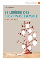 Télécharger le livre :  Se libérer des secrets de famille