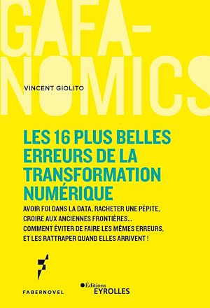Téléchargez le livre :  Les 16 plus belles erreurs de la transformation numérique