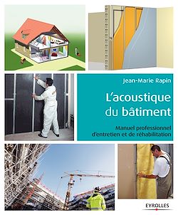 Télécharger le livre :  L'acoustique du bâtiment