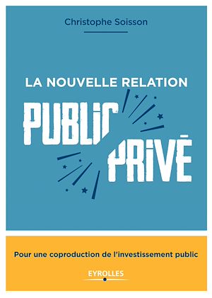 Download the eBook: La nouvelle relation public-privé