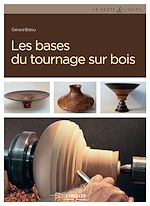 Télécharger le livre :  Les bases du tournage sur bois