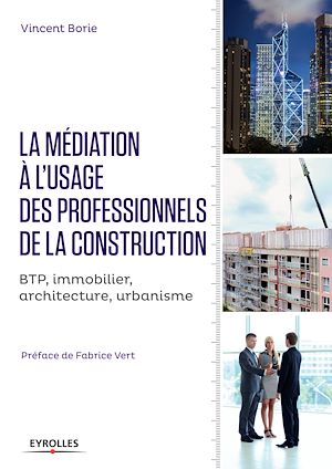 Download the eBook: La médiation à l'usage des professionnels de la construction