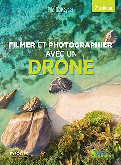 Télécharger le livre :  Filmer et photographier avec un drone