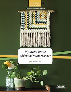 Télécharger le livre :  My sweet home - Objets déco au crochet