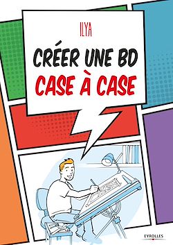 Télécharger le livre :  Créer une BD case à case