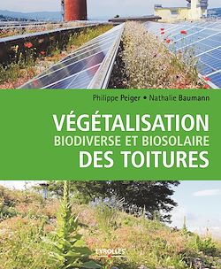 Télécharger le livre :  Végétalisation biodiverse et biosolaire des toitures