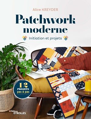 Téléchargez le livre :  Patchwork moderne
