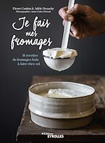 Télécharger le livre :  Je fais mes fromages