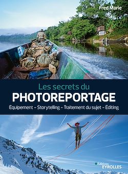 Télécharger le livre :  Les secrets du photoreportage