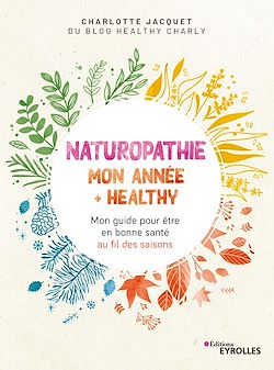 Télécharger le livre :  Naturopathie : mon année + healthy