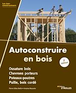 Télécharger le livre :  Autoconstruire en bois, 2e édition