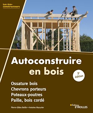 Téléchargez le livre :  Autoconstruire en bois, 2e édition