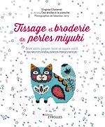 Télécharger le livre :  Tissage et broderie de perles miyuki