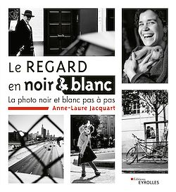 Télécharger le livre :  Le regard en noir et blanc