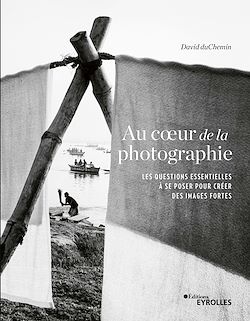 Télécharger le livre :  Au coeur de la photographie