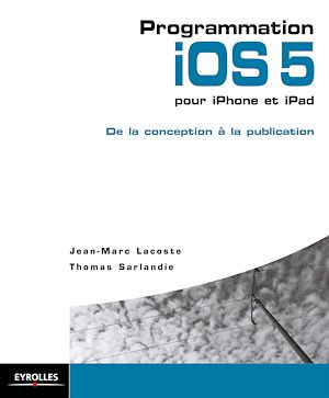 Téléchargez le livre :  Programmation iOS 5 pour iPhone et iPad