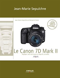 Télécharger le livre :  Le Canon 7D Mark II